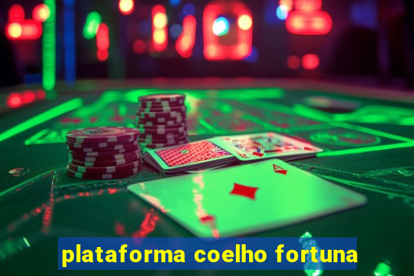 plataforma coelho fortuna